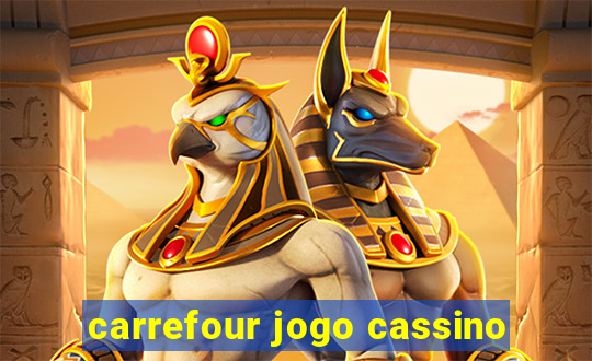 carrefour jogo cassino